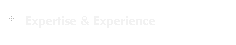 Expertise & Experience